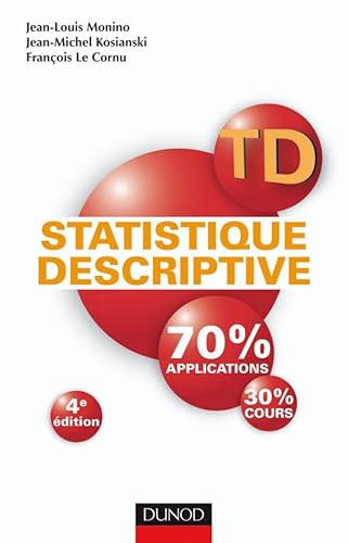 Beispielbild fr Td Statistique Descriptive : 70% Applications, 30% Cours zum Verkauf von RECYCLIVRE