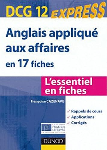 Beispielbild fr Anglais appliqu aux affaires DCG 12 - en 17 fiches zum Verkauf von Ammareal