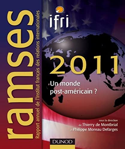 Beispielbild fr Ramses 2011: Un monde post-amricain ? zum Verkauf von Ammareal