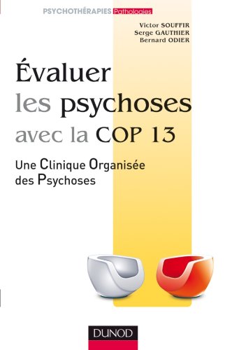 Beispielbild fr Evaluer les psychoses - avec la Cop 13: avec la Cop 13 zum Verkauf von Books Unplugged