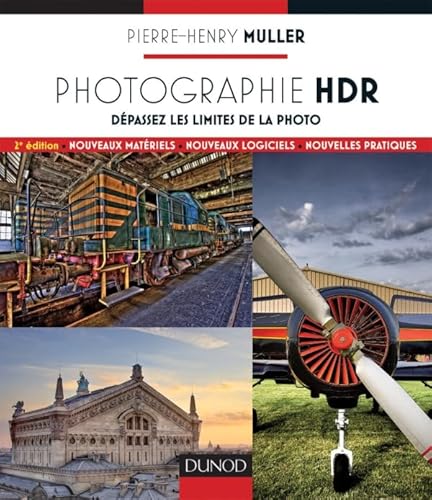 Beispielbild fr Photographie HDR - 2e edition - Dpassez les limites de la photo zum Verkauf von medimops