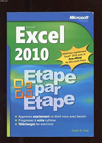 Excel 2010 - Etape par Etape: Etape par Etape (Ã‰tape par Ã‰tape) (9782100551170) by [???]