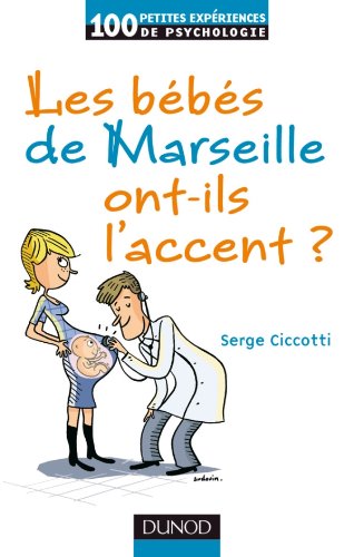 Beispielbild fr Les bbs de Marseille ont-ils l'accent ? zum Verkauf von medimops