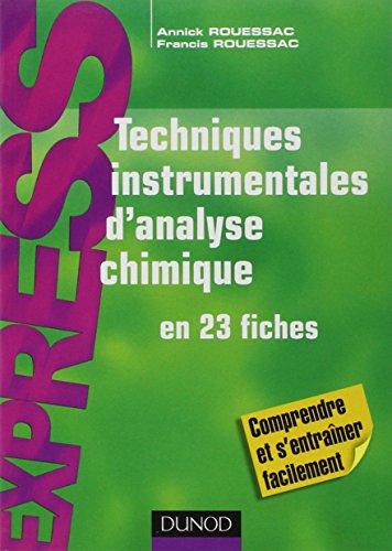 Beispielbild fr Techniques instrumentales d'analyse chimique - en 23 fiches zum Verkauf von Ammareal