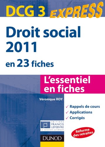 9782100557509: Droit social 2011 - DCG 3 - 2e dition - en 23 fiches: En 23 fiches
