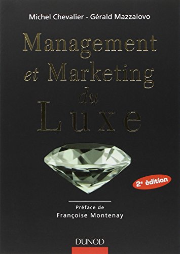 Beispielbild fr Management et Marketing du luxe - 2e dition zum Verkauf von medimops