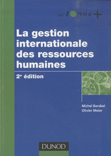 Stock image for La gestion internationale des ressources humaines - 2e  dition for sale by ThriftBooks-Dallas