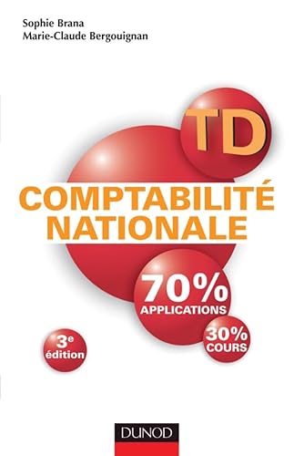 Imagen de archivo de TD - COMPTABILITE NATIONALE - 3E EDITION a la venta por LiLi - La Libert des Livres