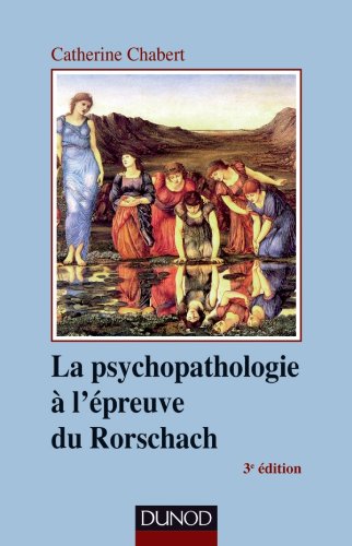 9782100565139: La Psychopathologie  l'preuve du Rorschach