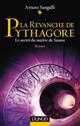 Beispielbild fr La revanche de Pythagore - Le secret du matre de Samos (roman) zum Verkauf von Ammareal