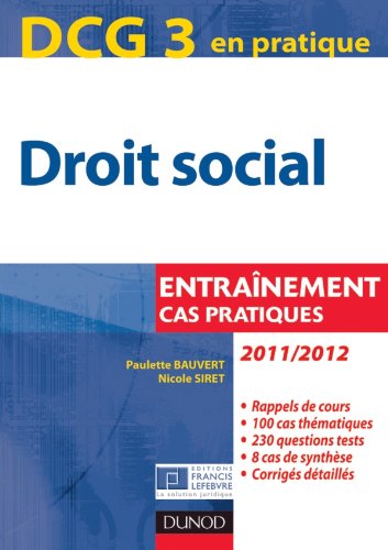 Beispielbild fr DCG 3 - Droit social 2011/2012 - 4e dition - Entrainement, cas pratiques zum Verkauf von medimops