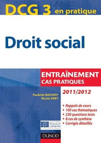 Stock image for DCG 3 - Droit social 2011/2012 - 4e dition - Entrainement, cas pratiques for sale by medimops