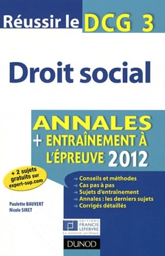 Stock image for Russir le DCG 3 - Droit social 2012 - 3e dition - Annales + Entranement  l'preuve 2012 for sale by Ammareal