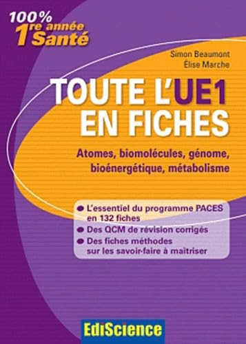 Imagen de archivo de Toute L'ue1 En Fiches : Atomes, Biomolcules, Gnome, Bionergtique, Mtabolisme : 1re Anne Sant a la venta por RECYCLIVRE