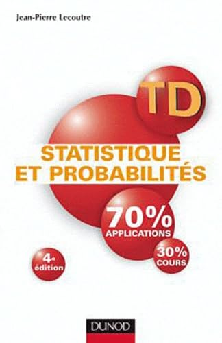 9782100566938: "TD statistique et probabilits ; 70% applicaions, 30% cours (5e dition)"
