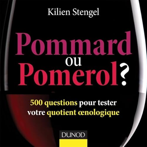 Beispielbild fr Pommard ou Pomerol ? 500 questions pour tester votre quotient oenologique zum Verkauf von medimops