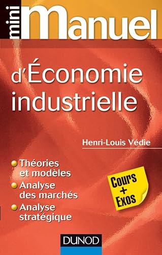 Stock image for Mini-manuel D'conomie Industrielle : Cours + Exos for sale by RECYCLIVRE