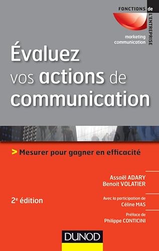 Stock image for valuez vos actions de communication - 2e dition - Mesurer pour gagner en efficacit for sale by medimops