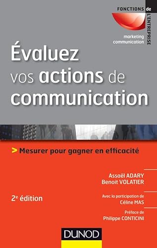 Stock image for valuez vos actions de communication - 2e dition - Mesurer pour gagner en efficacit for sale by medimops