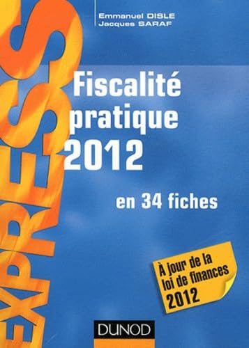 Stock image for Fiscalit pratique 2012 - 17e dition - en 34 fiches for sale by Ammareal