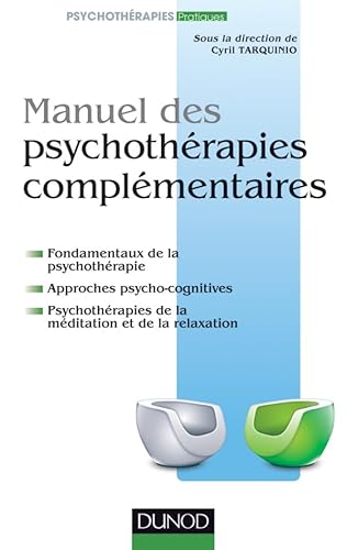 Beispielbild fr Manuel des psychothrapies complmentaires zum Verkauf von Gallix