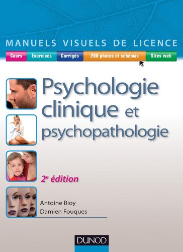 Beispielbild fr Manuel visuel de psychologie clinique et psychopathologie - 2me dition zum Verkauf von medimops