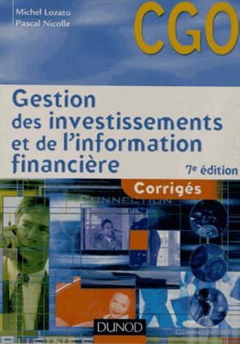 Stock image for Gestion des investissements et de l'information financire 7e dition - Corrigs for sale by medimops