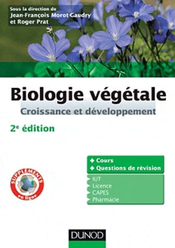 Stock image for Biologie vgtale : croissance et dveloppement for sale by Ammareal