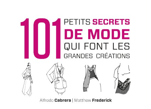 Stock image for 101 petits secrets de mode qui font les grandes crations for sale by medimops