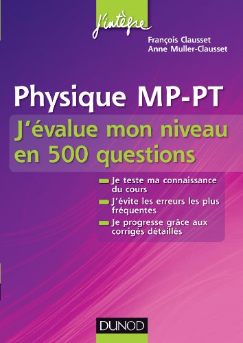 Stock image for Physique MP-PT J'value mon niveau en 500 questions for sale by medimops