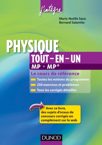 Physique tout-en-un MP-MP* - Le cours de référence - Sanz, Marie-Noëlle, Salamito, Bernard