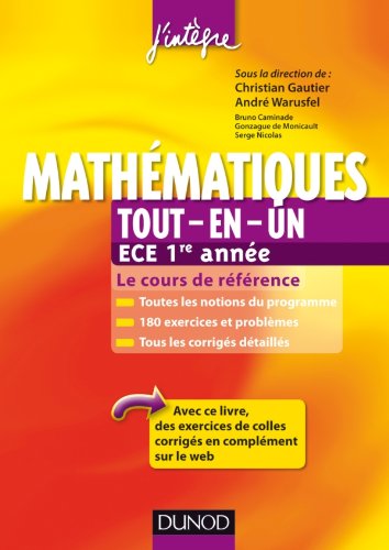 Stock image for Mathmatiques tout-en-un ECE 1re anne - Le cours de rfrence for sale by medimops