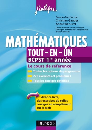 Beispielbild fr Mathmatiques tout-en-un BCPST 1re anne - Le cours de rfrence zum Verkauf von Ammareal