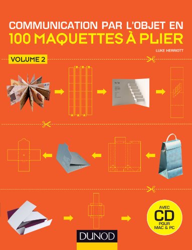 Stock image for Communication par l'objet en 100 maquettes  plier - volume 2 for sale by medimops