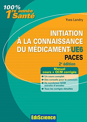 9782100582136: Initiation  la connaissance du mdicament-UE6 PACES