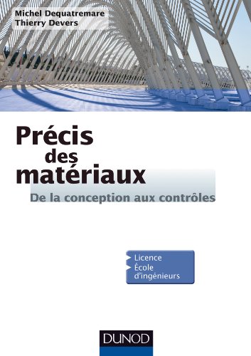 9782100582211: Prcis des Matriaux - De la conception aux contrles (Sciences Sup)