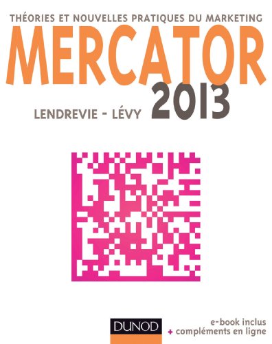 Beispielbild fr Mercator 2013 - Thories et nouvelles pratiques du marketing zum Verkauf von Ammareal