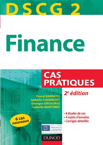Stock image for Dscg 2 - finance - cas pratiques (2e edition) for sale by LiLi - La Libert des Livres