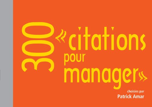 Imagen de archivo de 300 citations pour manager a la venta por Ammareal