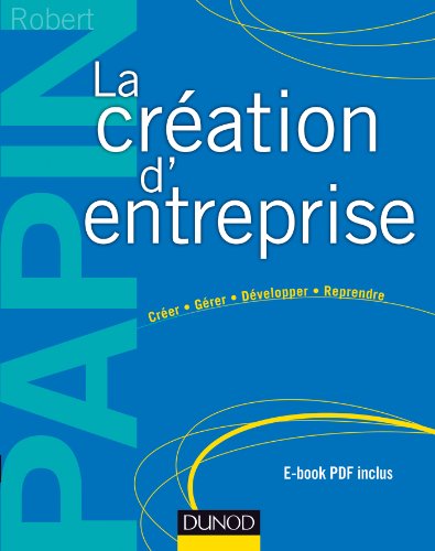 Stock image for La cration d'entreprise - 15e d. - Cration, reprise, dveloppement: Cration, reprise, dveloppement for sale by Ammareal