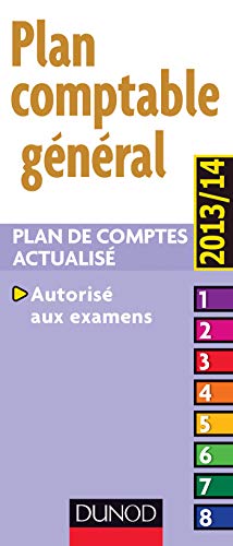 Stock image for Plan comptable gnral 2013/2014 - 14e dition - Plan de comptes actualis for sale by Ammareal