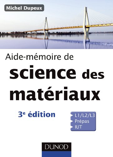 Beispielbild fr Aide-mmoire de science des matriaux - 3e d. zum Verkauf von Ammareal