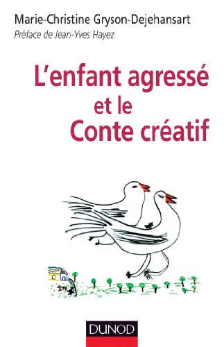 Beispielbild fr L'enfant agress et le Conte cratif zum Verkauf von medimops