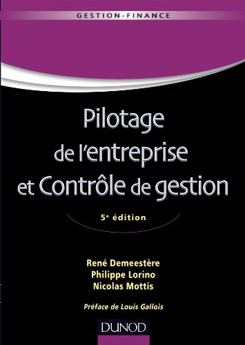 Stock image for Pilotage de l'entreprise et contrle de gestion - 5me dition for sale by Ammareal