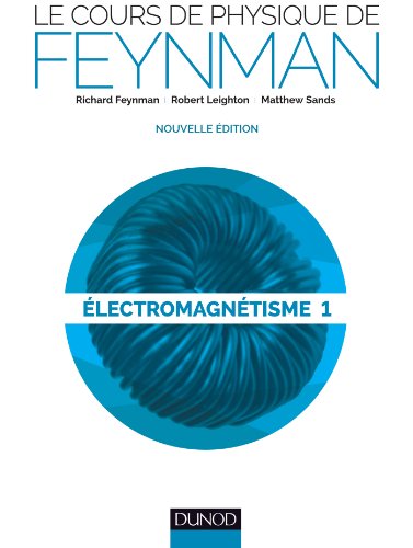 9782100589999: Le cours de physique de Feynman - Electromagntisme 1