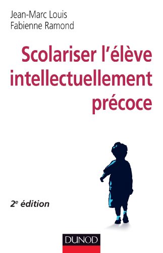 Stock image for Scolariser l'lve intellectuellement prcoce - 2e d. for sale by Ammareal
