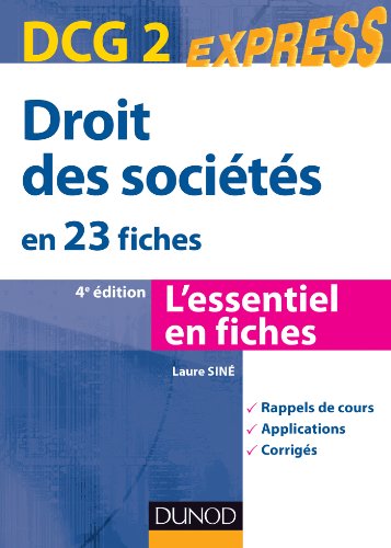 Stock image for Droit des socits - DCG 2 - 4e d. - en 23 fiches for sale by Ammareal