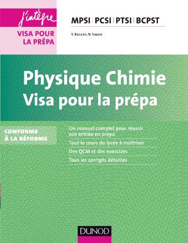 Beispielbild fr Physique Chimie : Visa Pour La Prpa Mpsi, Pcsi, Ptsi, Bcpst zum Verkauf von RECYCLIVRE