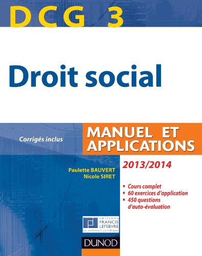 Beispielbild fr DCG 3 - Droit social 2013/2014 - 7e dition - Manuel et Applications, corrigs inclus zum Verkauf von Ammareal