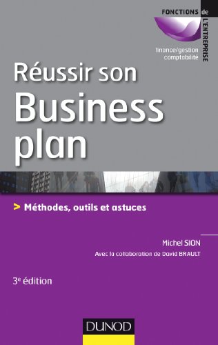 Beispielbild fr Russir son business plan - 3e d. - Mthodes, outils et astuces zum Verkauf von Ammareal